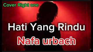 Download lagu Hati Yang Rindu – Nafa Urbach (Cover) | Versi Slow Rock Bikin Nangis! 😭🎸 mp3