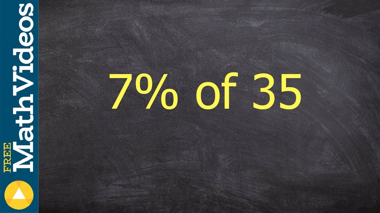 Watch video How to write the percent of a number, 7% of 35 Now How to write the percent of a number, 7% of 35