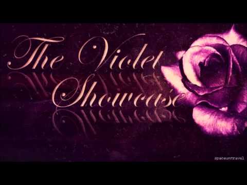 The Violet Showcase -  Chapters