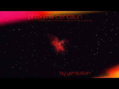 Yersultan - Proxima Centauri (Official Audio) [ambient, space, electro, house music]