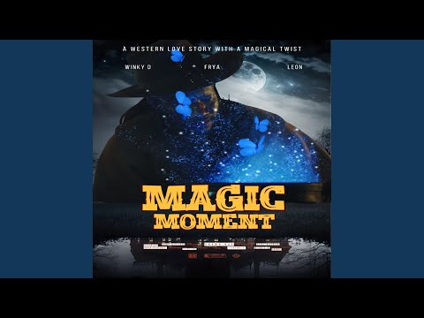 Magic Moment (feat. FRYA)