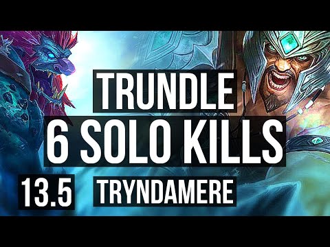 TRUNDLE vs TRYNDAMERE (TOP) | 6 solo kills | KR Diamond | 13.5