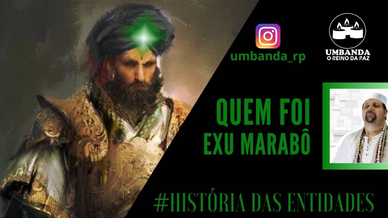 #2 - HE - QUEM FOI O EXU MARABÔ