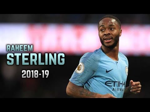 Raheem Sterling 2018-19 | Dribbling Skills & Goals