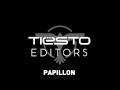 Editors - Papillon (Tiësto Remix)