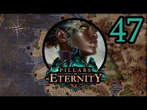 Pallegina the Temperamental Paladin - Let's Play Pillars of Eternity (PotD) #47