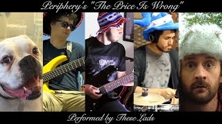 Periphery - The Price Is Wrong (Full Band Cover)