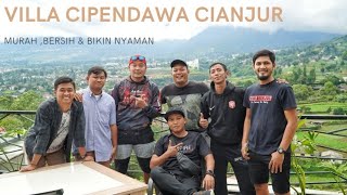 Download lagu VILLA CIPENDAWA PUNCAK  CIANJUR MURAH MEWAH &  BIKIN BETAH SAMBIL NOBAR PIALA DUNIA... mp3