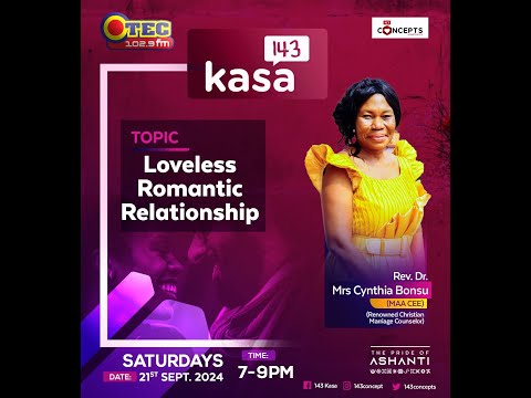 143 KASA - LOVELESS ROMANTIC RELATIONSHIP