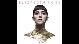 Elizabeth Rose - Is It Love? (Official Audio)