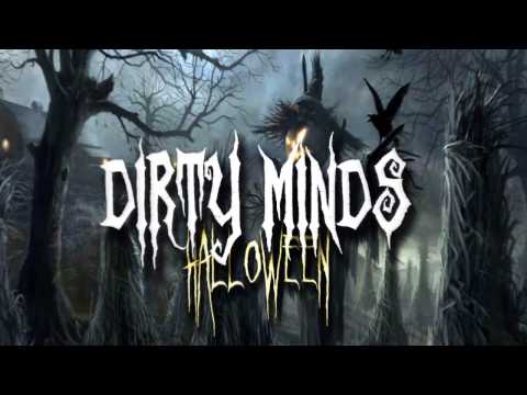 Dirty Minds - Halloween (Original Mix)
