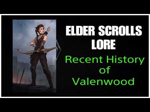 Elder Scrolls Lore: Fourth Era History of Valenwood