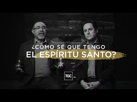¿Cómo sé que tengo el Espíritu Santo? | Sugel Michelén y Carlos Contreras