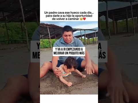 Un padre cava ese hueco cada día…para darle a su hijo la oportunidadde volver a caminar 🥹❤️
