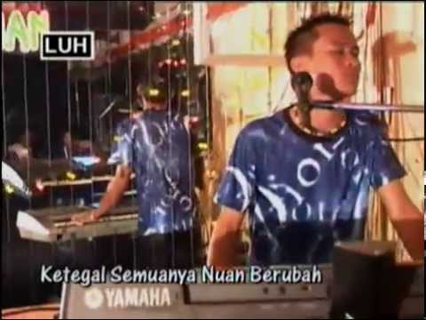 Ketegal Semuanya Nuan Berubah - Joe Merudi