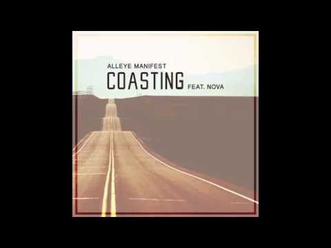 Coasting By Alleyes Manifest Feat. Nova