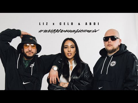 LIZ x Celo & Abdi - #weisstduwasichmein (prod. by FNSHRS)