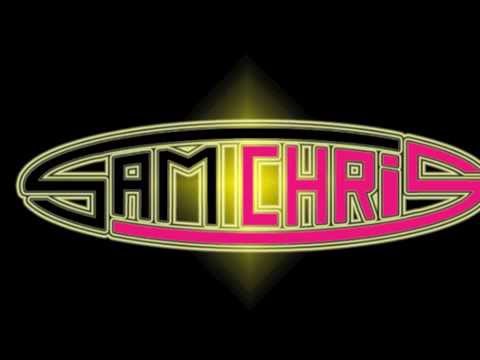 Sam CHRIS - Feel That Sound #16