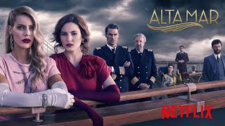 Alta Mar | Season 1 - Trailer #1 (VF)