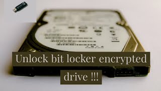 How to unlock bitlocker drive without password