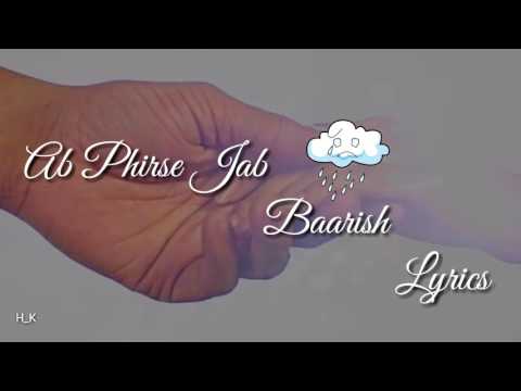 Ab Phirse Jab Baarish Lyrics-Darshan raval_
