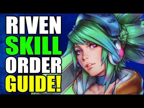 S9 *BEST* RIVEN SKILL ORDER GUIDE! - League of Legends
