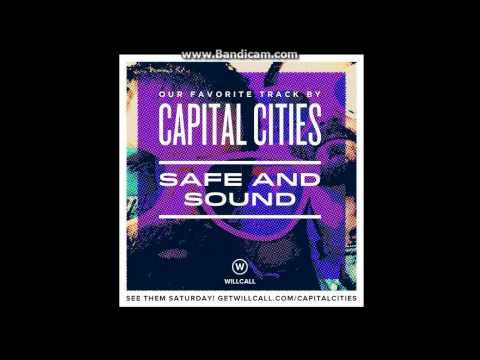 safe and sound - Capital Cities