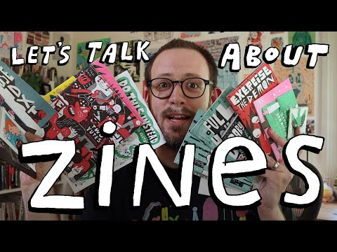 Let's Talk About Zines and Why You Should Make One