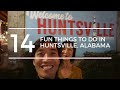 Top 14 Fun Things to Do in Huntsville, Alabama