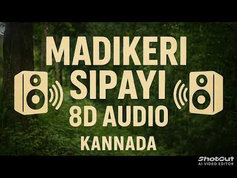 Madikeri sipayi 8D audio song 