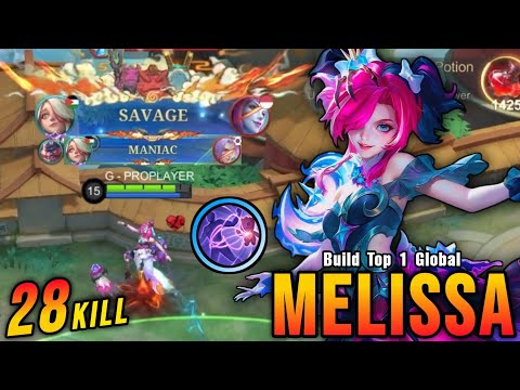 SAVAGE & MANIAC!! 28 Kills Melissa Best Build Gold Lane!! - Build Top 1 Global Melissa ~ MLBB