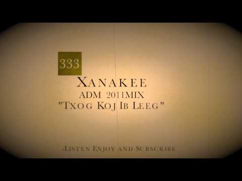 Xanakee - Txog Koj Ib Leeg (ADDIMCHENG MIX)