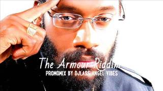 The Armour Riddim Mix (Full) Feat. Tarrus Riley, Gappy Ranks, Iba Mahr (May Refix 2017)