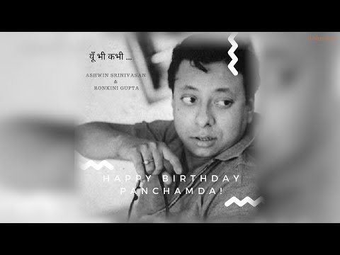 Yun Bhi Kabhi - An Original Tribute to Panchamda