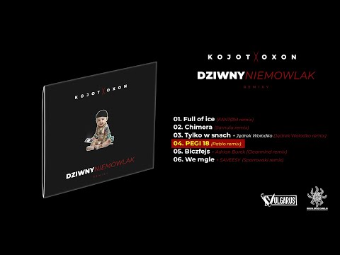 Kojot X Oxon - [04/06] - PEGI 18 (REMIX) | prod. Pablo