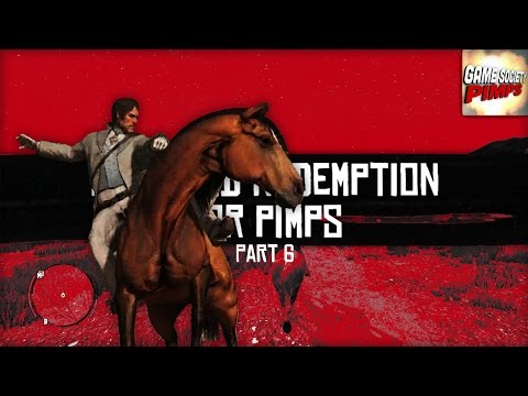 Red Dead For Pimps - Breaking Horseback (E06) - GameSocietyPimps