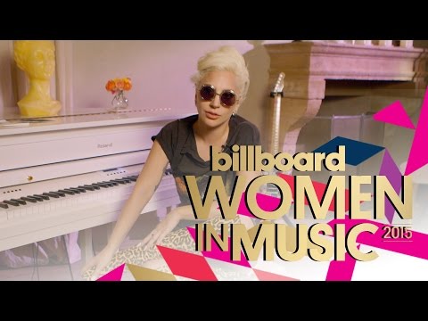 Lady Gaga is The Woman Of the Year | Women In Music 2015