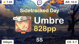 [Live] Umbre | VINXIS - Sidetracked Day [Infinity Inside] +HDHR SS {#1 828pp FC} - osu!