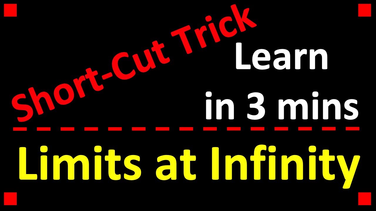 Short-Cut Tricks for Finding Limits at Infinity ❖ Calculus