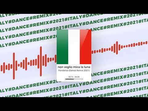 Fiordaliso - Non voglio mica la luna (Dance Remix 2021)