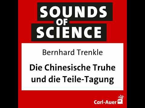 #93 Bernhard Trenkle - Die Chinesische Truhe und die Teile-Tagung