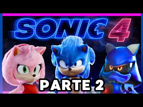 História completa do filme SONIC 4! 🔵🟣⚪ Teoria | 𝙋𝙖𝙧𝙩𝙚 𝟮