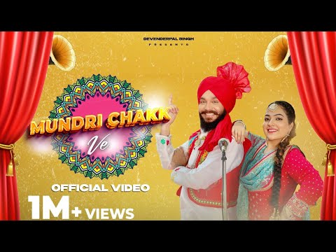 Mundri Chakk Ve (Official Video) | Devenderpal Singh | Ruhi Sethi | Rishab Sharma | New Punjabi Song