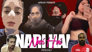 Nari Hai - Rapper Psycho  Feminism Diss  Prod By D