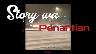 Download lagu Story wa - Penantian. mp3