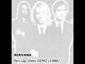 Nirvana Pen cap chew DEMO (1988) 