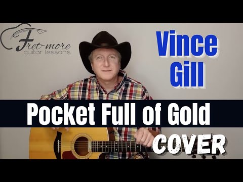 Pocket Full Of Gold - Vince Gill