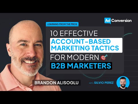 10 Effective Account-Based Marketing Tactics For Modern B2B Marketers