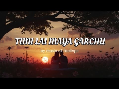Timi lai maya garchu #bymusicoffeelings #couple 