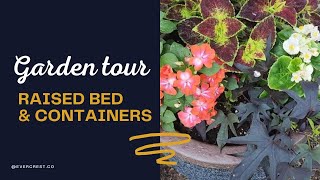 May Container and Raised Bed Garden Tour | EverCrest